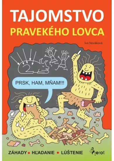 Tajomstvo pravekého lovca