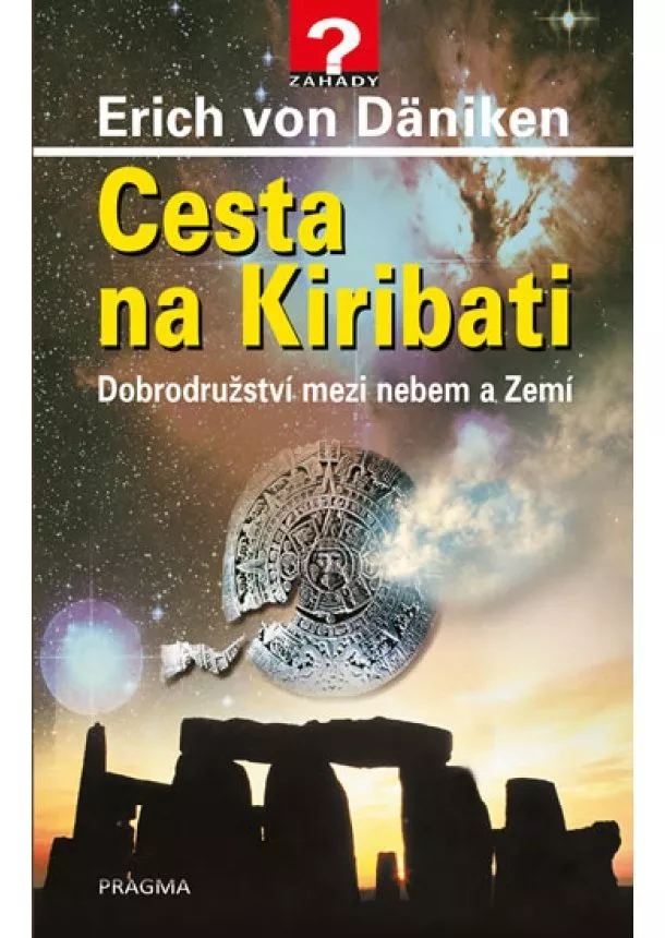 Erich von Däniken - Cesta na Kiribati - 5.vydání