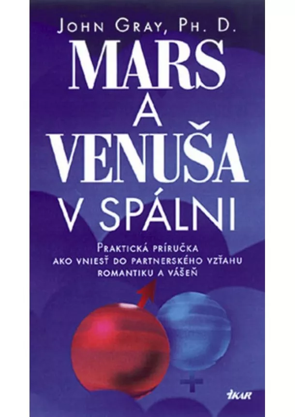 John Gray - Mars a Venuša v spálni, 2. vydanie