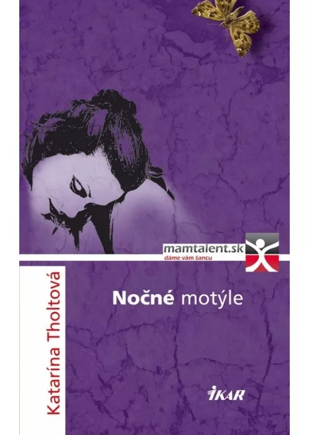 Katarína Tholtová - Nočné motýle