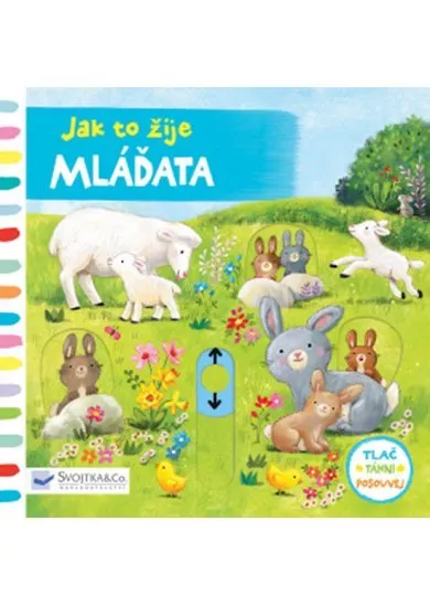 Mláďata - Jak to žije