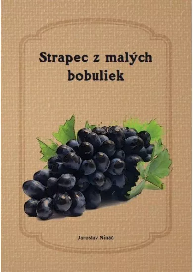 Strapec z malých bobuliek - zbierka básní