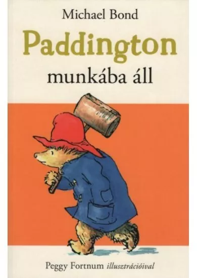 Paddington munkába áll