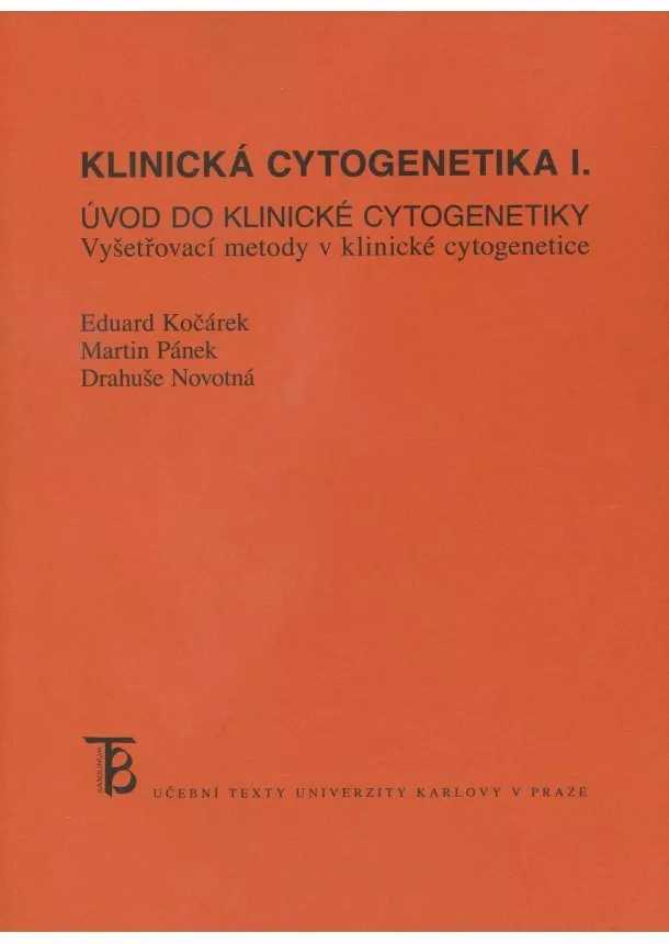 Eduard Kočárek - Klinická cytogenetika I.