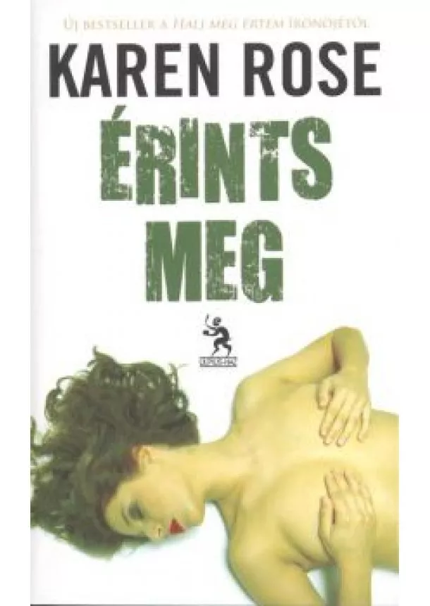 KAREN ROSE - ÉRINTS MEG