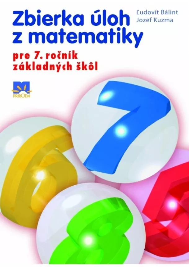 Ľudovít Bálint, Jozef Kuzma - Zbierka úloh z matematiky pre 7. ročník základných škôl