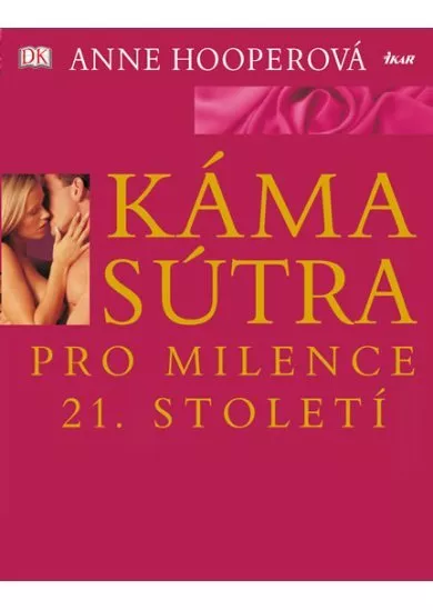 Kámasútra pro milence 21. století - 3.vydání