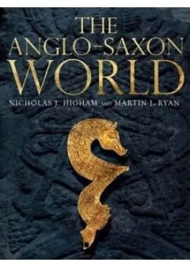 The Anglo - Saxon World