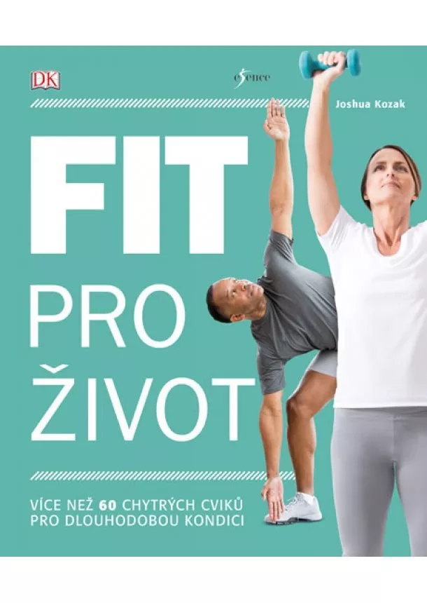 Joshua Kozak - Fit pro život