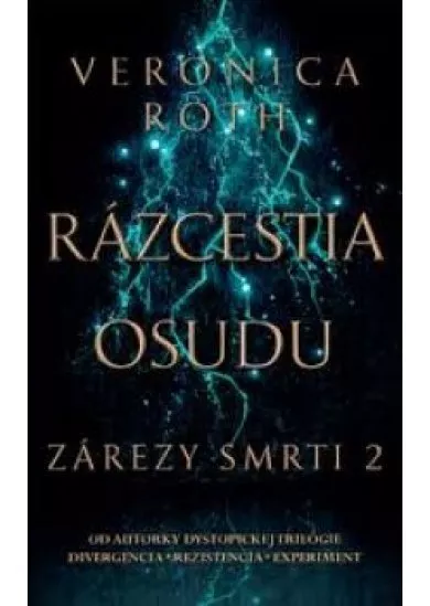 Rázcestia osudu - Zárezy smrti 2