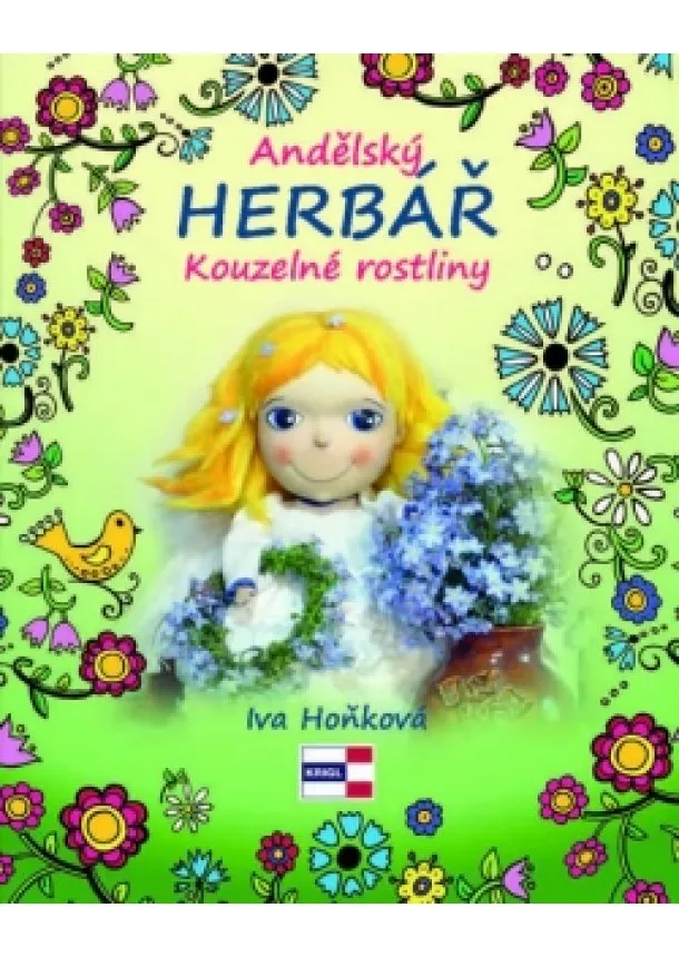 Iva Hoňková - Andělský herebář - Kouzelné rostliny