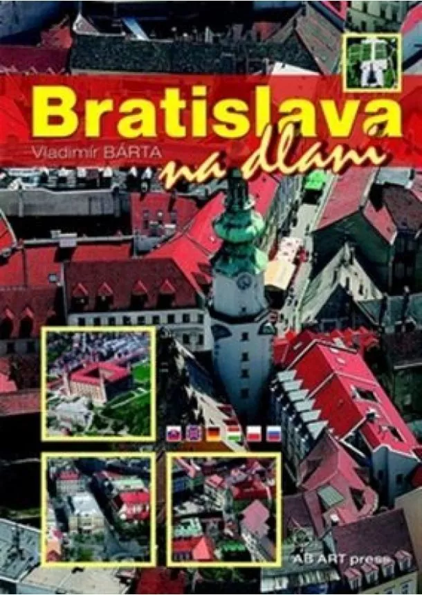 Vladimír Bárta , Lýdia Slabá, Vladimír Barta - Bratislava na dlani