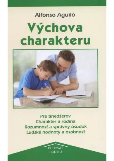 Výchova charakteru - Pre tínedžerov