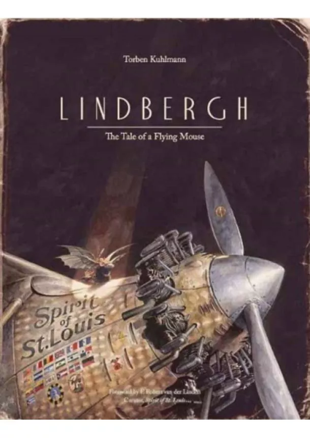 Torben Kuhlmann - Lindbergh : The Tale of the Flying Mouse