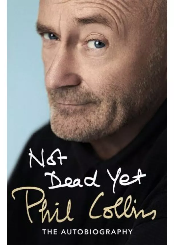 Phil Collins - Phil Collins: The Autobiography