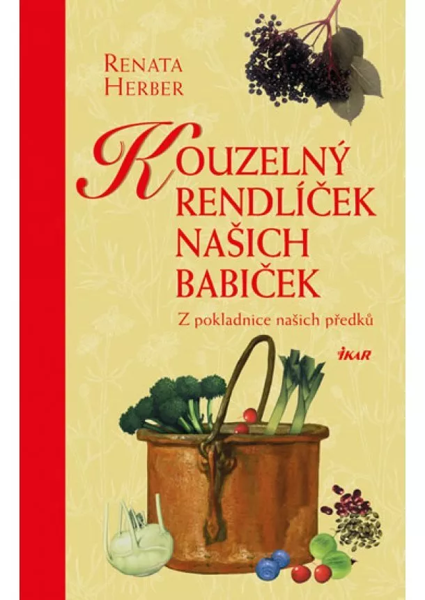 Renata Herber - Kouzelný rendlíček našich babiček