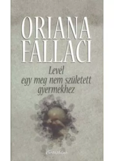 LEVÉL EGY MEG NEM SZÜLETETT GYERMEKHEZ