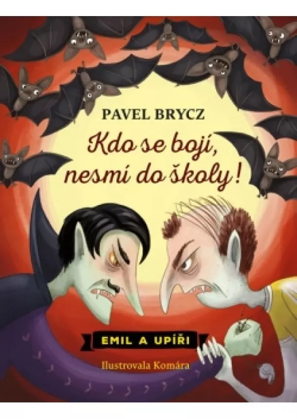 Pavel Brycz - Kdo se bojí, nesmí do školy