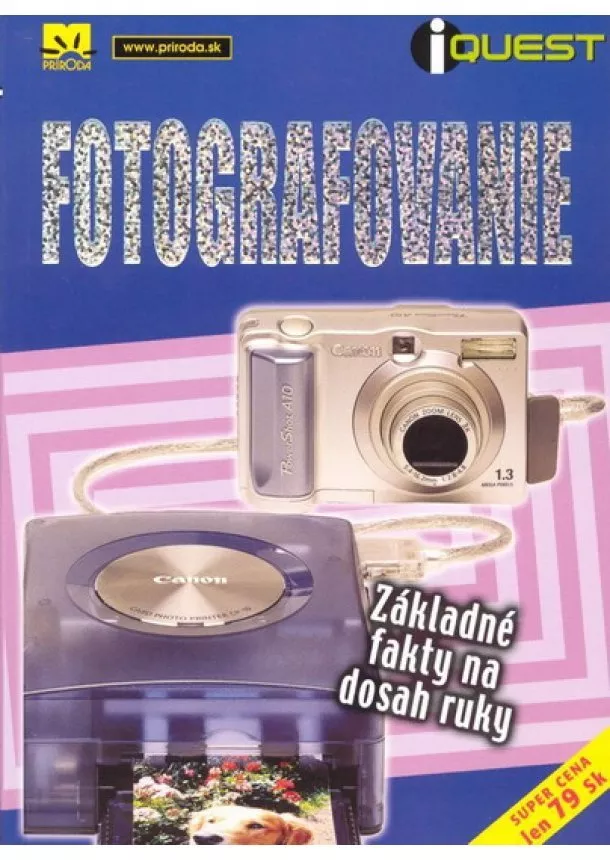 autor neuvedený - Fotografovanie - základné fakty na dosah ruky