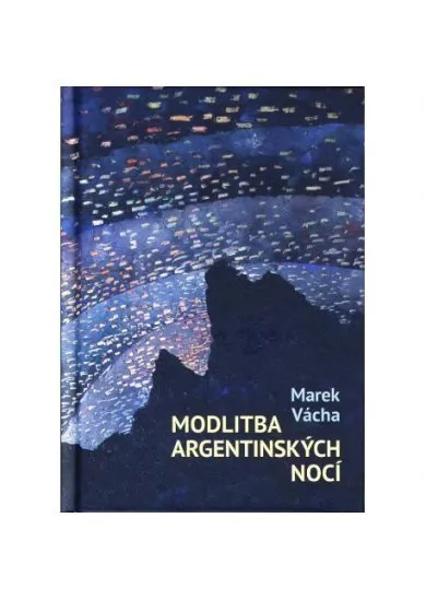 Modlitba argentinských nocí