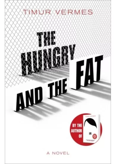 The Hungry and the Fat