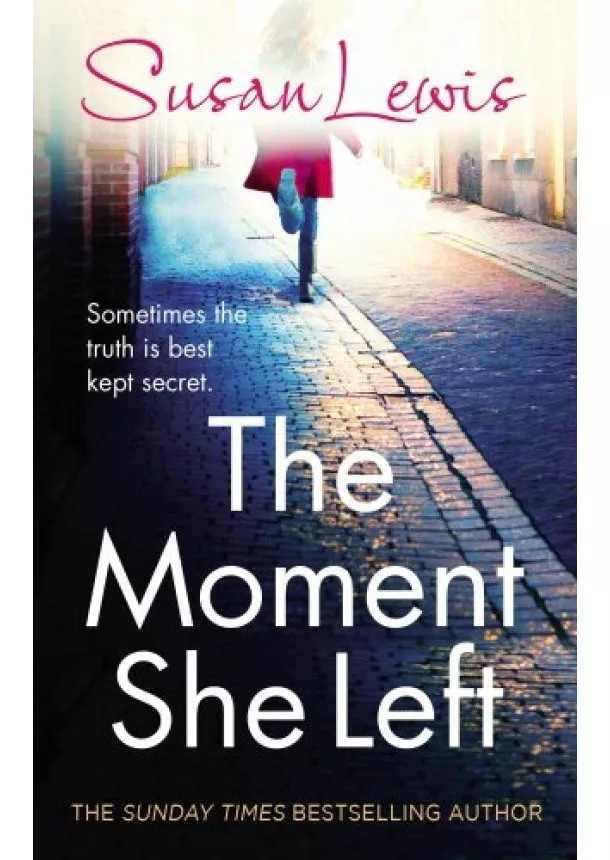 Susan Lewis - The Moment She Left