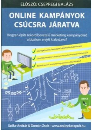 ONLINE KAMPÁNYOK CSÚCSRA JÁRATVA