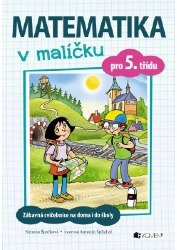 Simona Špačková - Matematika v malíčku pro 5. třídu