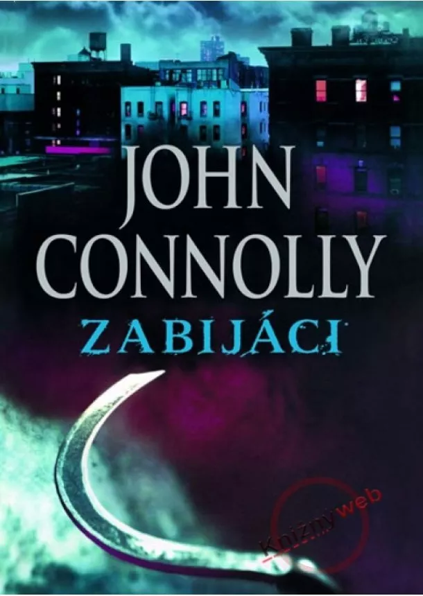 John Connolly - Zabijáci