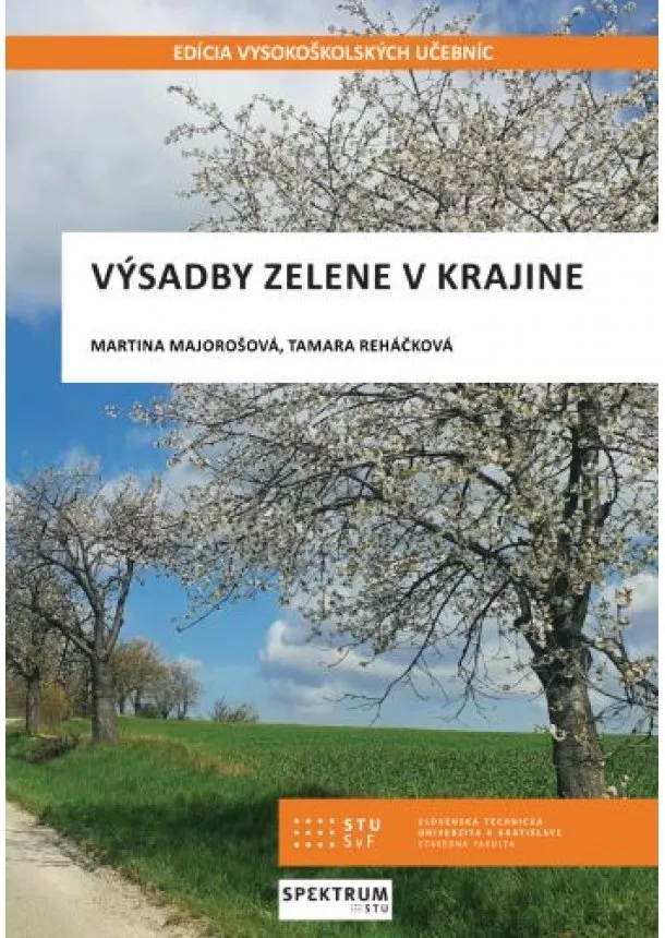 Martina Majorošová, Tamara Reháčková - Výsadby zelene v krajine