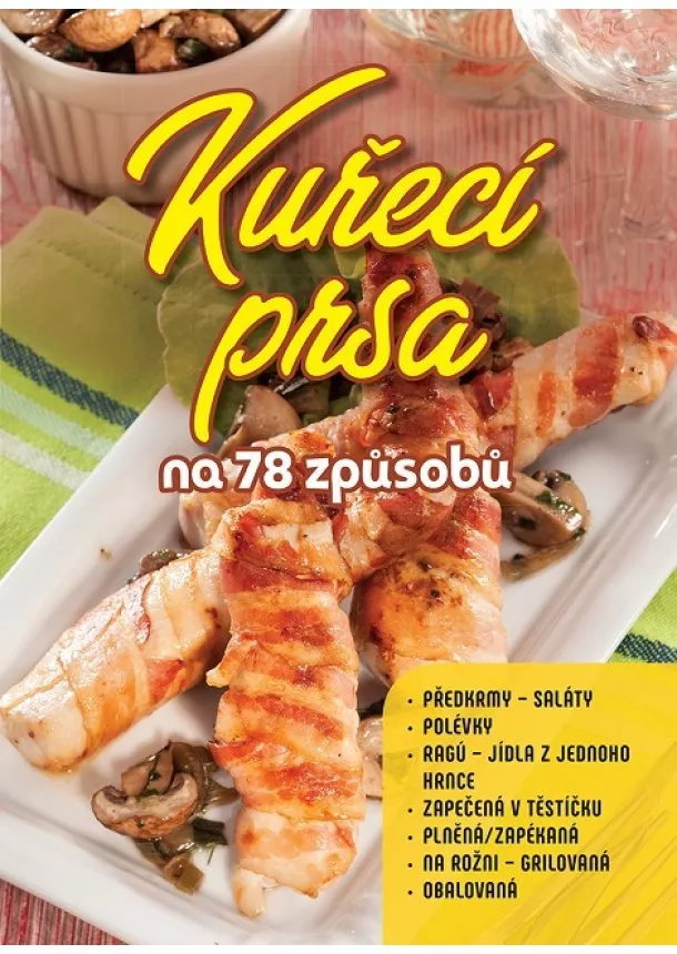 Zoltán Liptai - Kuřecí prsa na 78 způsobů