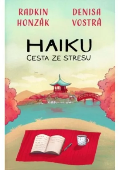 Haiku: Cesta ze stresu