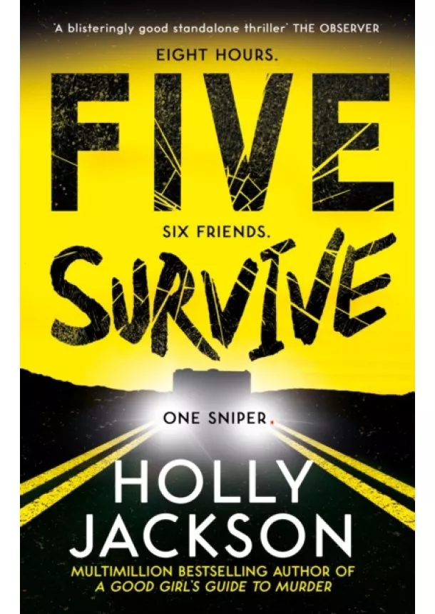 Holly Jackson - Five Survive