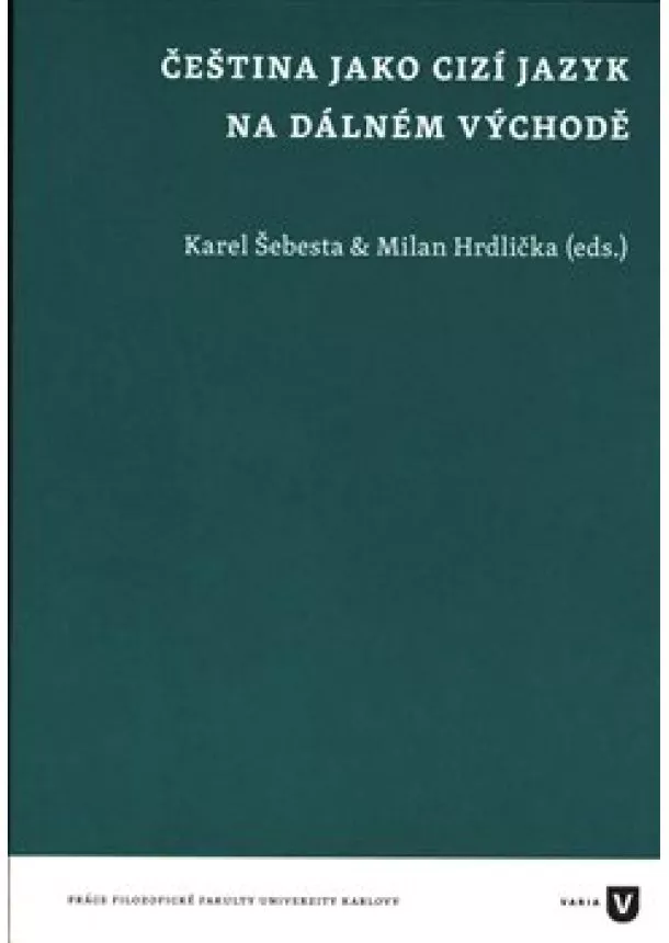 Milan Hrdlička, Karel Šebesta - Čeština jako cizí jazyk na Dálném východě