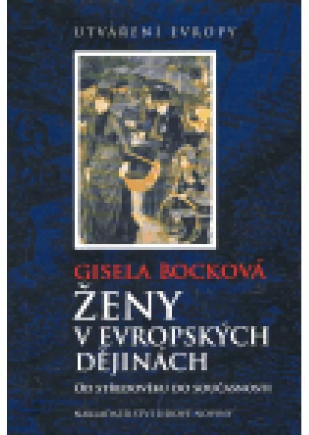 Gisela Bocková - Ženy v evropských dějinách