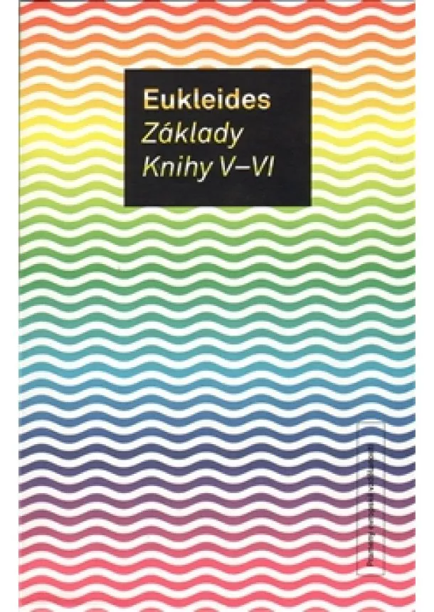 Eukleides - Základy. Knihy V-VI - Eukleides