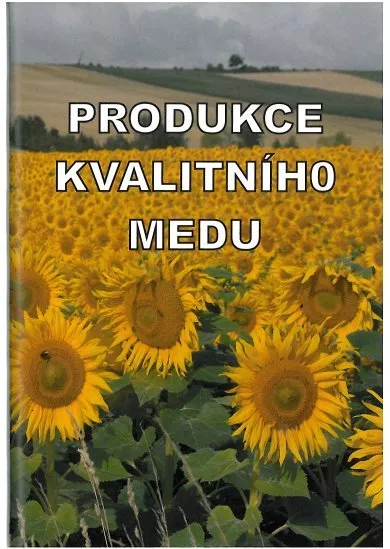 Produkce kvalitního medu