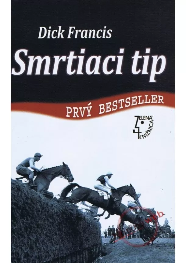 Dick Francis - Smrtiaci tip