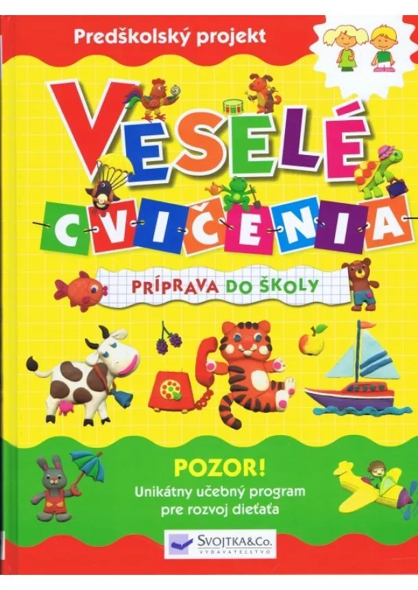 autor neuvedený - Veselé cvičenia - príprava do školy