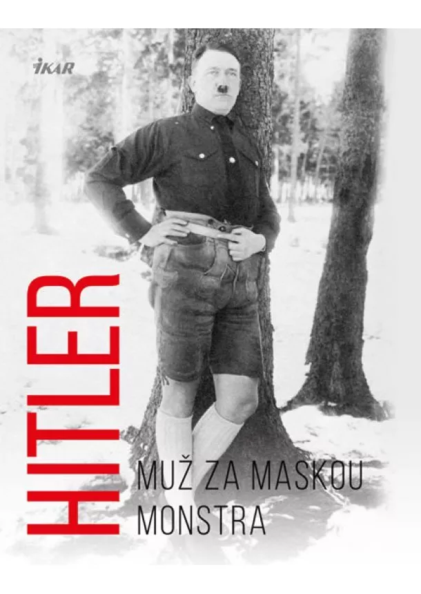 Michael Kerrigan - Hitler – Muž za maskou monstra