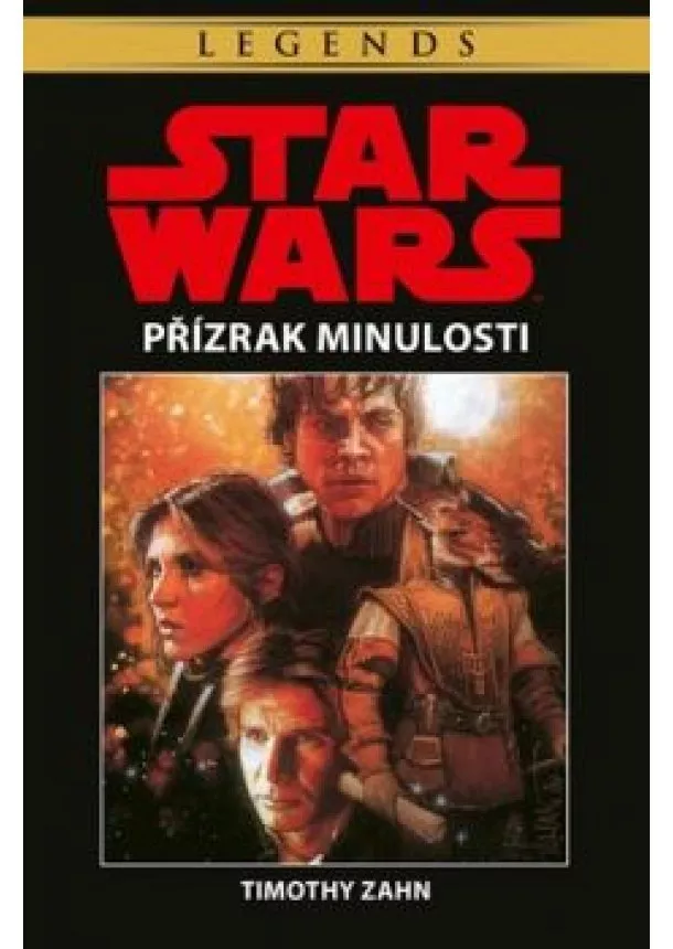 Timothy Zahn - Star Wars - Přízrak minulosti