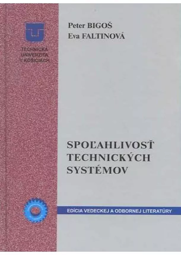 Peter Bigoš - Spoľahlivosť technických systémov