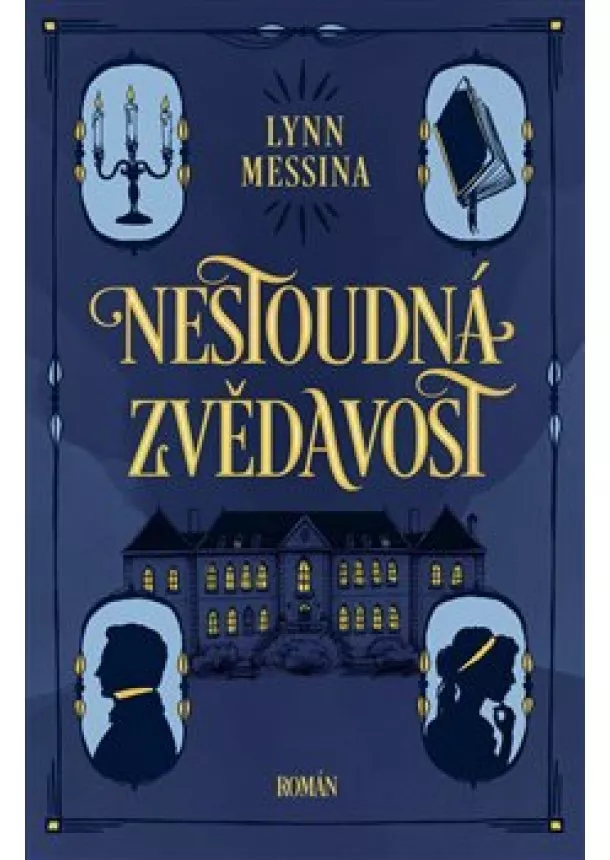 Lynn Messina - Nestoudná zvědavost