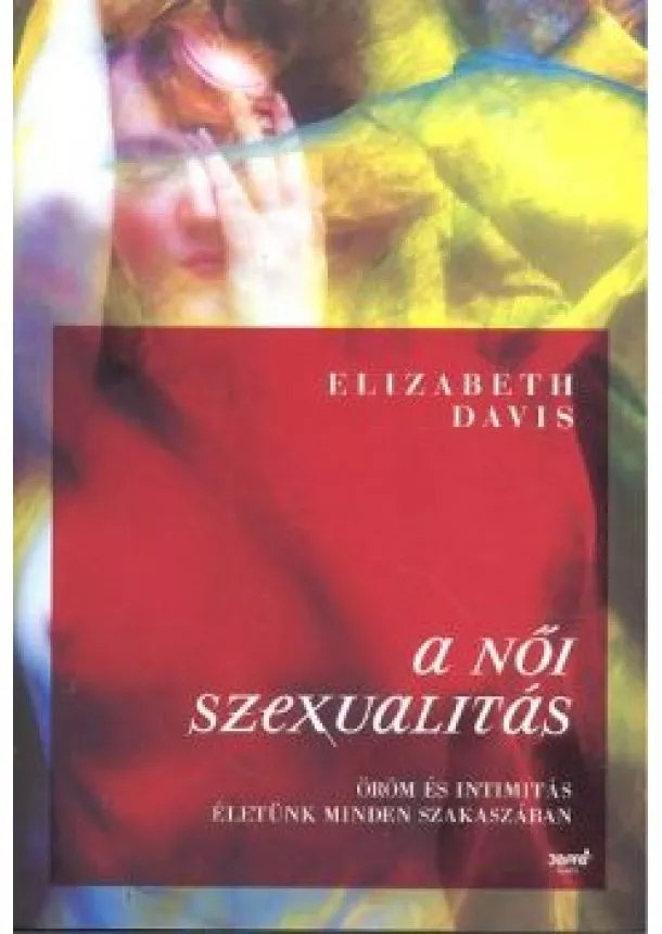 ELIZABETH DAVIS - A NŐI SZEXUALITÁS