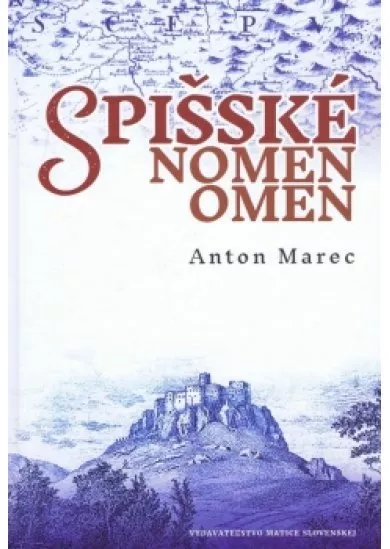 Spišské nomen omen