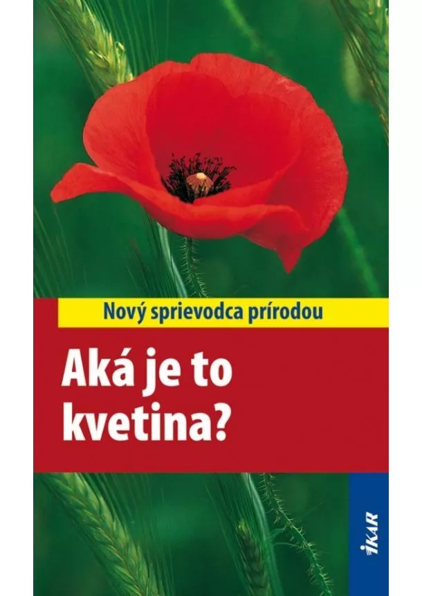 Kolektív - Aká je to kvetina?