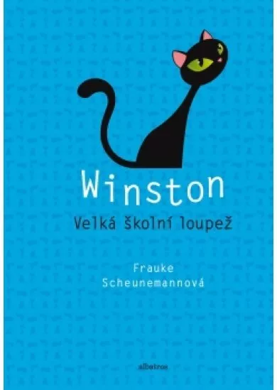 Winston: Velká školní loupež