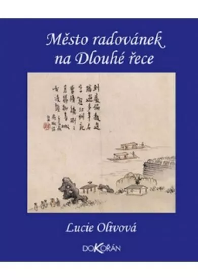 Město radovánek na Dlouhé řece - Yangzhou v 18. století