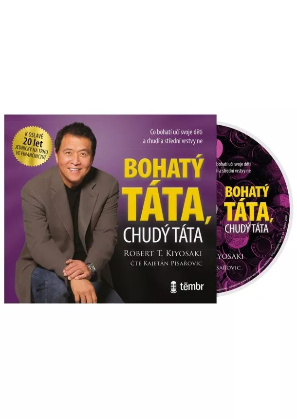 Kiyosaki Robert T., EUROMEDIA GROUP - Kiyosaki Robert T.:  Bohatý Táta, Chudý Táta / Audiokniha / Mp3-Cd