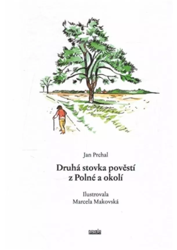 Jan Prchal - Druhá stovka pověstí z Polné a okolí